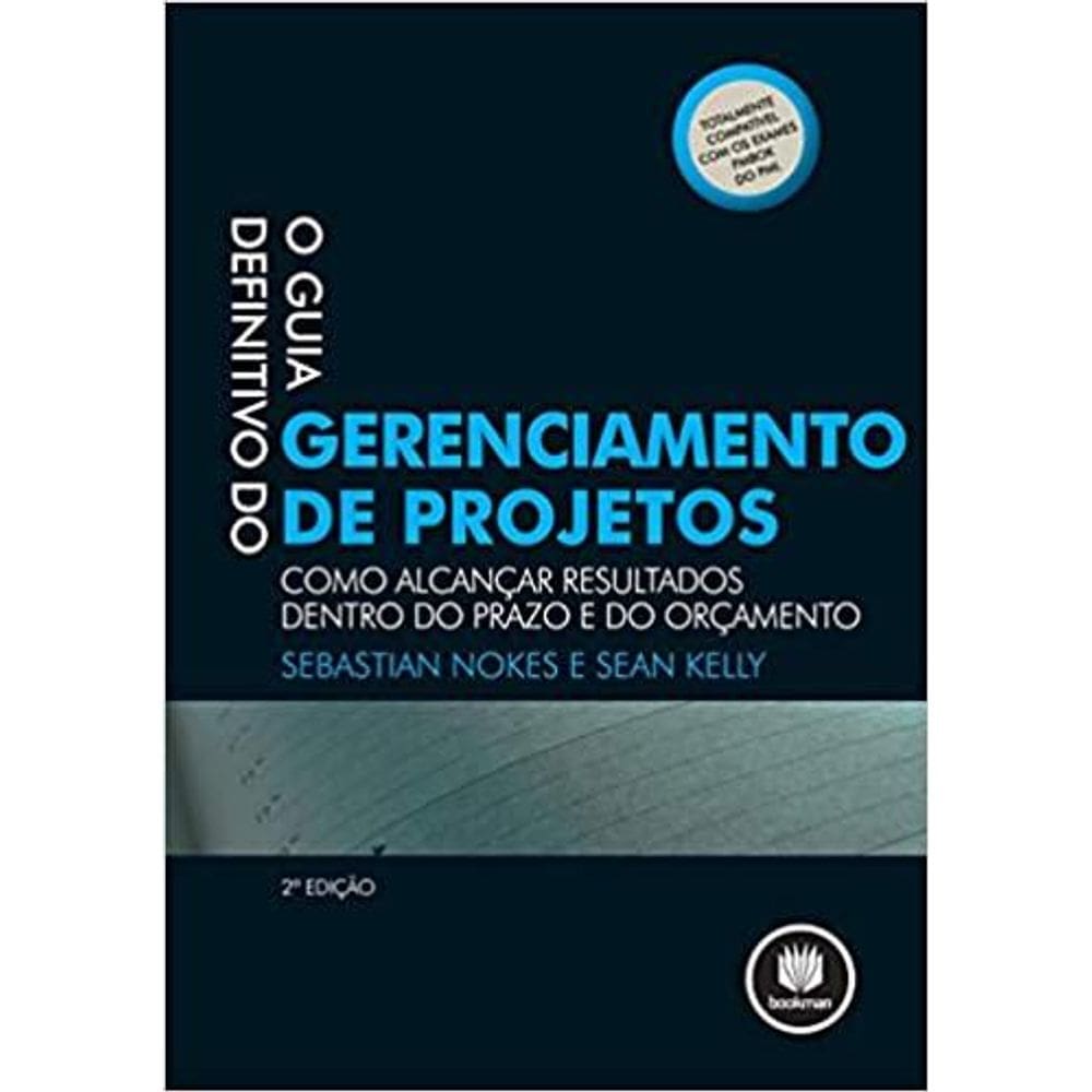 O Guia Definitivo Do Gerenciamento De Projetos