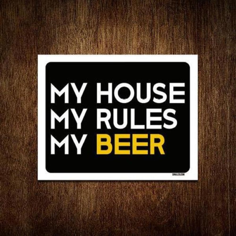 Kit 10 Placas Decorativa - My House My Rules My Beer