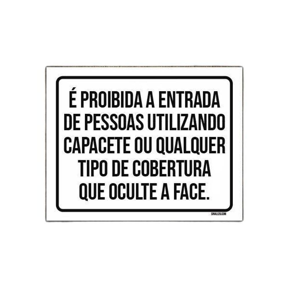 Placa Proibida Entrada Pessoas Utilizando Capacete 36X46