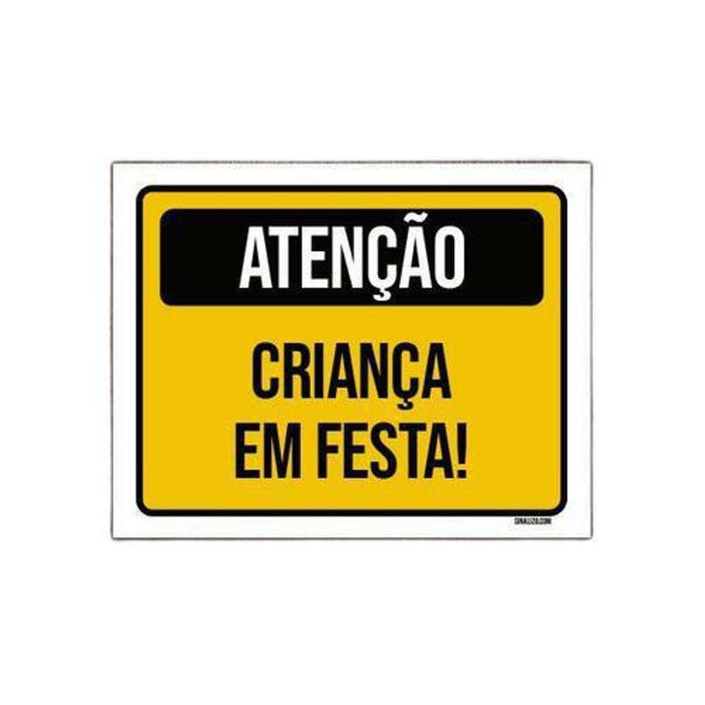 Kit 3 Placas Aniversário Criança Atenção Criança Em Festa