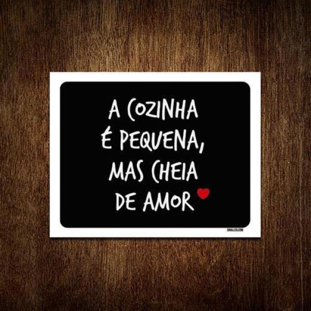 Kit 3 Placas Decorativa A Cozinha É Pequena Mas Cheia Amor