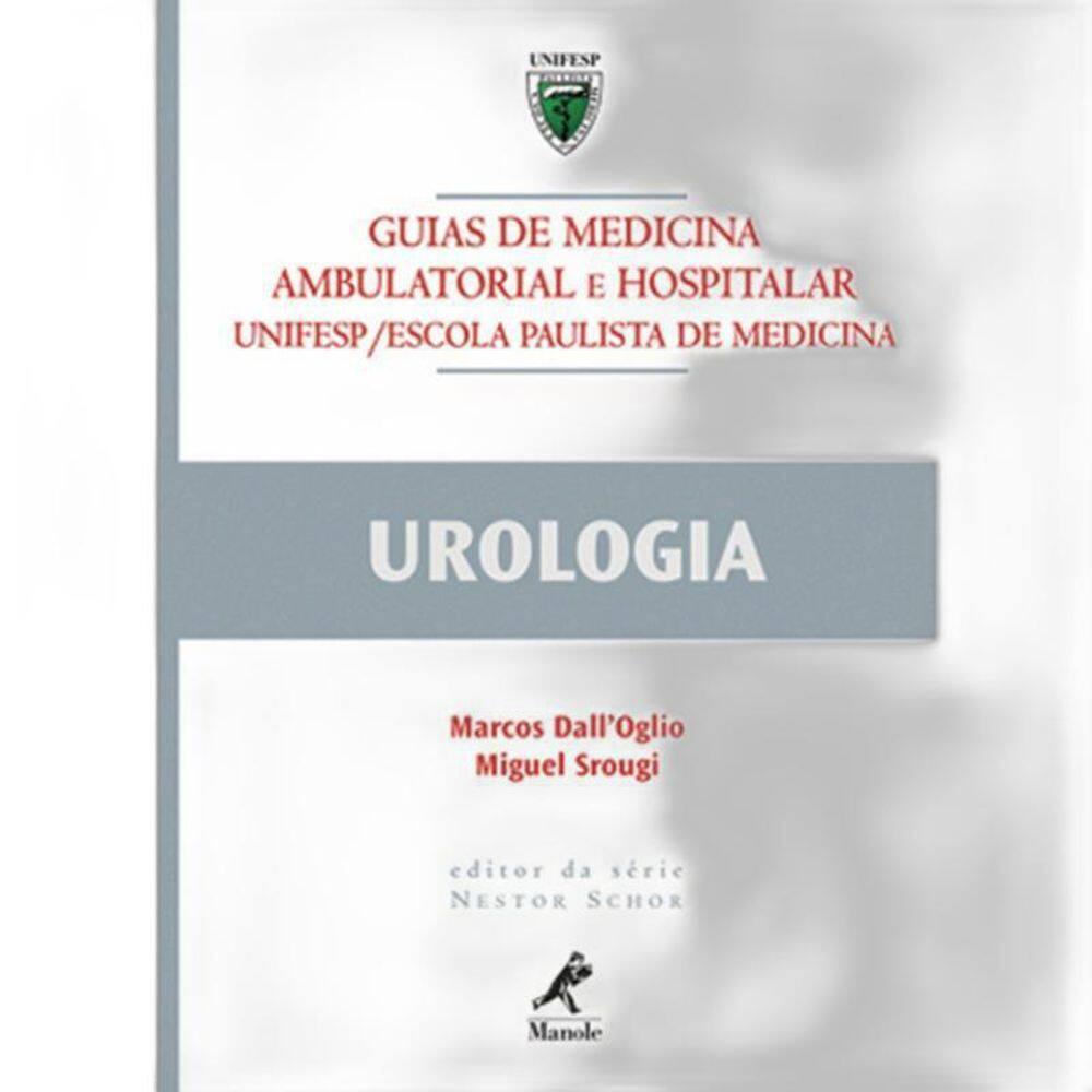 Livro Urologia - Guias De Medicina Ambulatorial Hospitalar