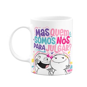 Caneca Funny Amizade - Mas quem somos nós para julgar?