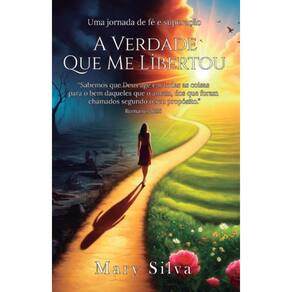 A verdade que me libertou