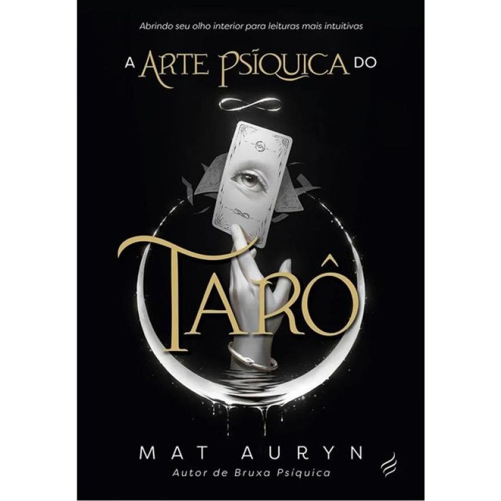 A Arte Psíquica Do Tarô