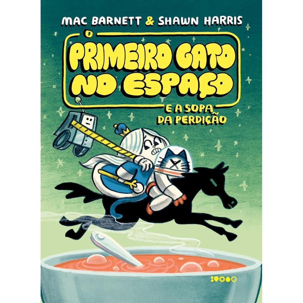 O Primeiro Gato no Espaço e a sopa da perdição (1001)