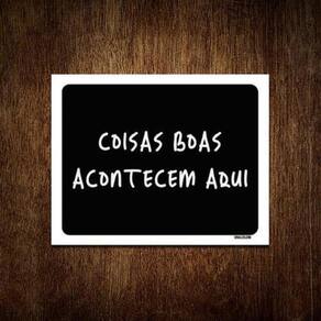 Kit 5 Placas Decorativa Coisas Boas Acontecem Aqui