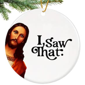 Enfeite de Natal BAOXUE I Saw That Jesus Ceramic 3 polegadas