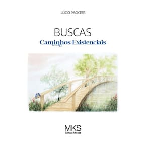 Buscas: Caminhos Existenciais