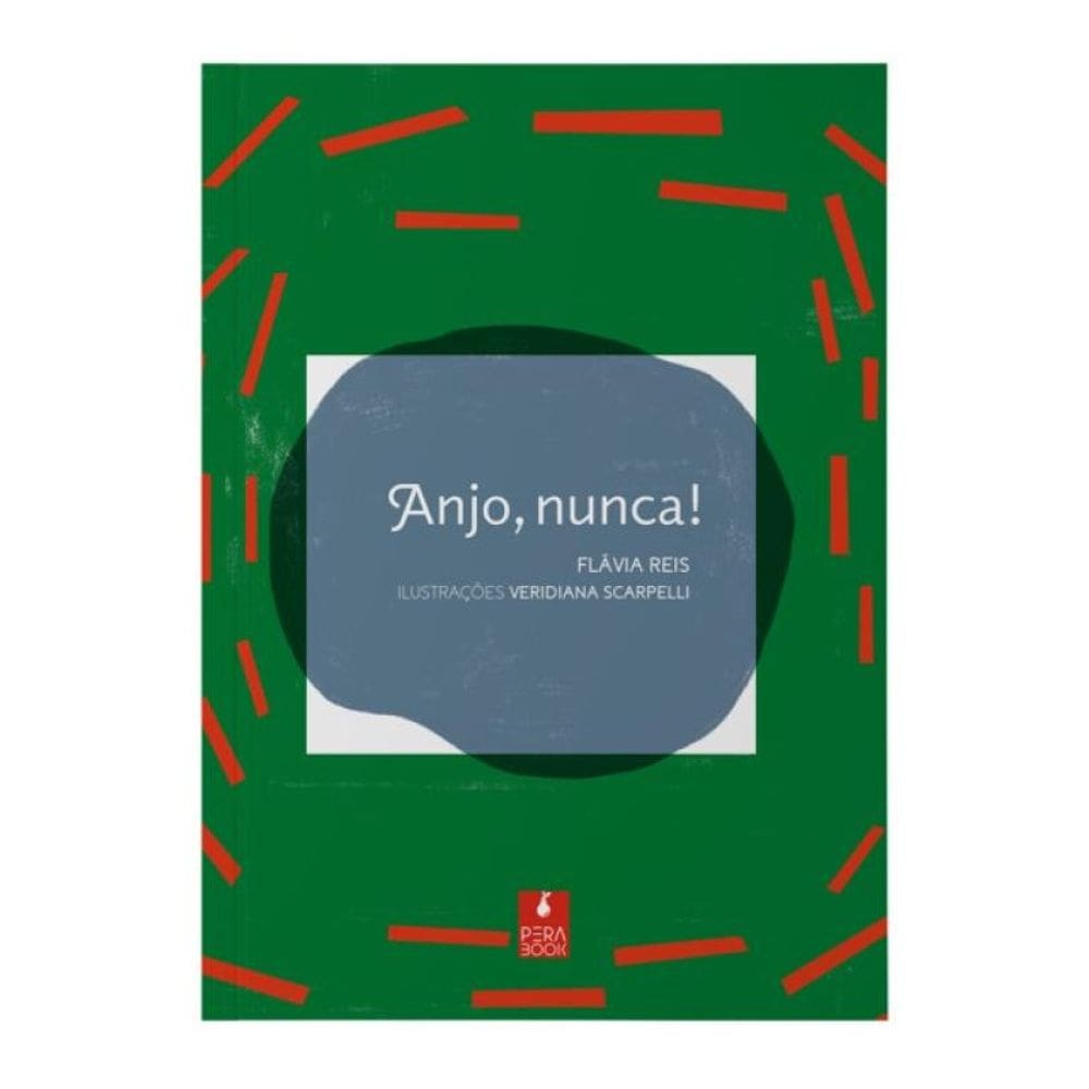 Anjo, Nunca!