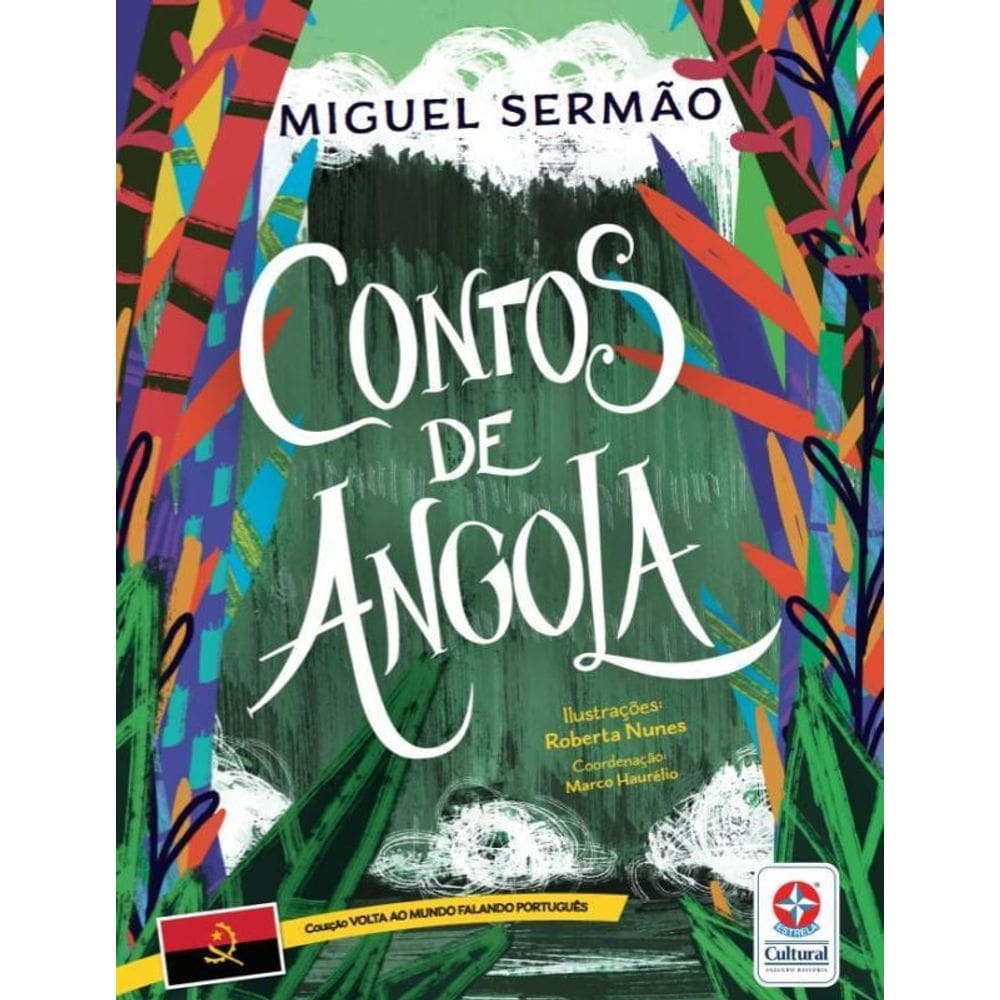 Volta Ao Mundo Falando Português Contos De Angola