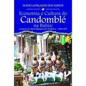 Economia E Cultura Do Candomblé Na Bahia