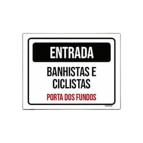 Placa Entrada Banhista Ciclistas Porta Fundos 27X35