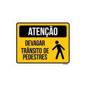 Placa Atenção Devagar Trânsito Pedestres 36X46