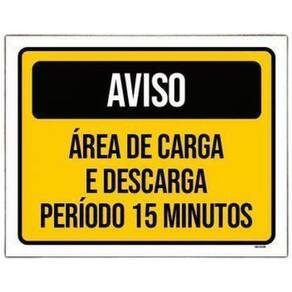 Kit 3 Placa Aviso Área Carga Descarga 15 Minutos 18X23Cm