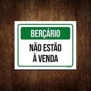 Placa Sinalização - Berçario Não Estão À Venda 36X46