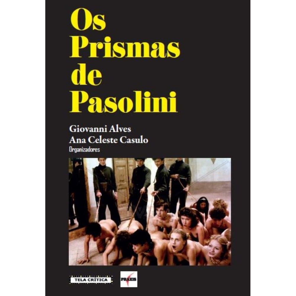 Os prismas de Pasolini