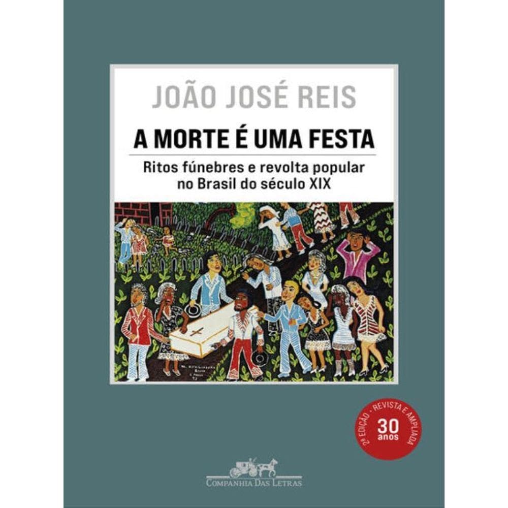 A Morte É Uma Festa (Nova Edição)