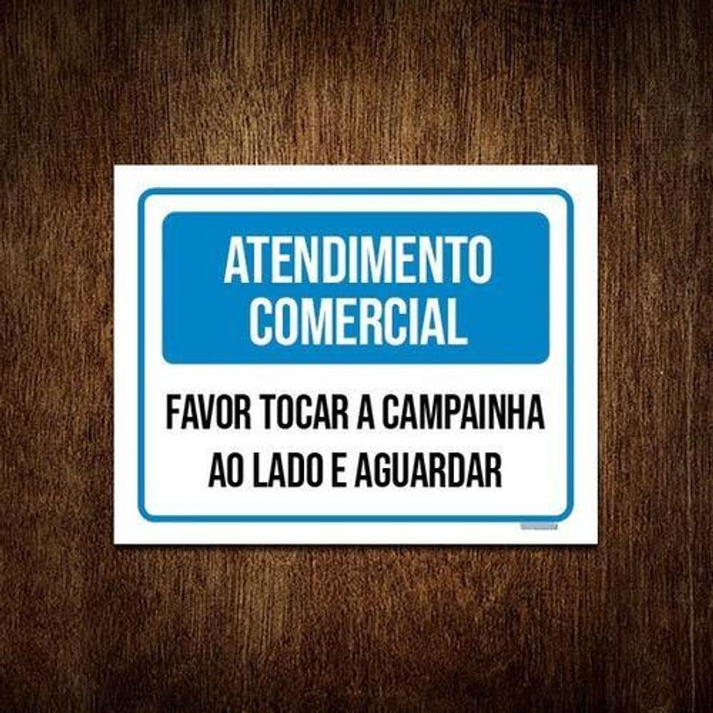 Placa Atendimento Comercial Favor Tocar Campainha 18X23