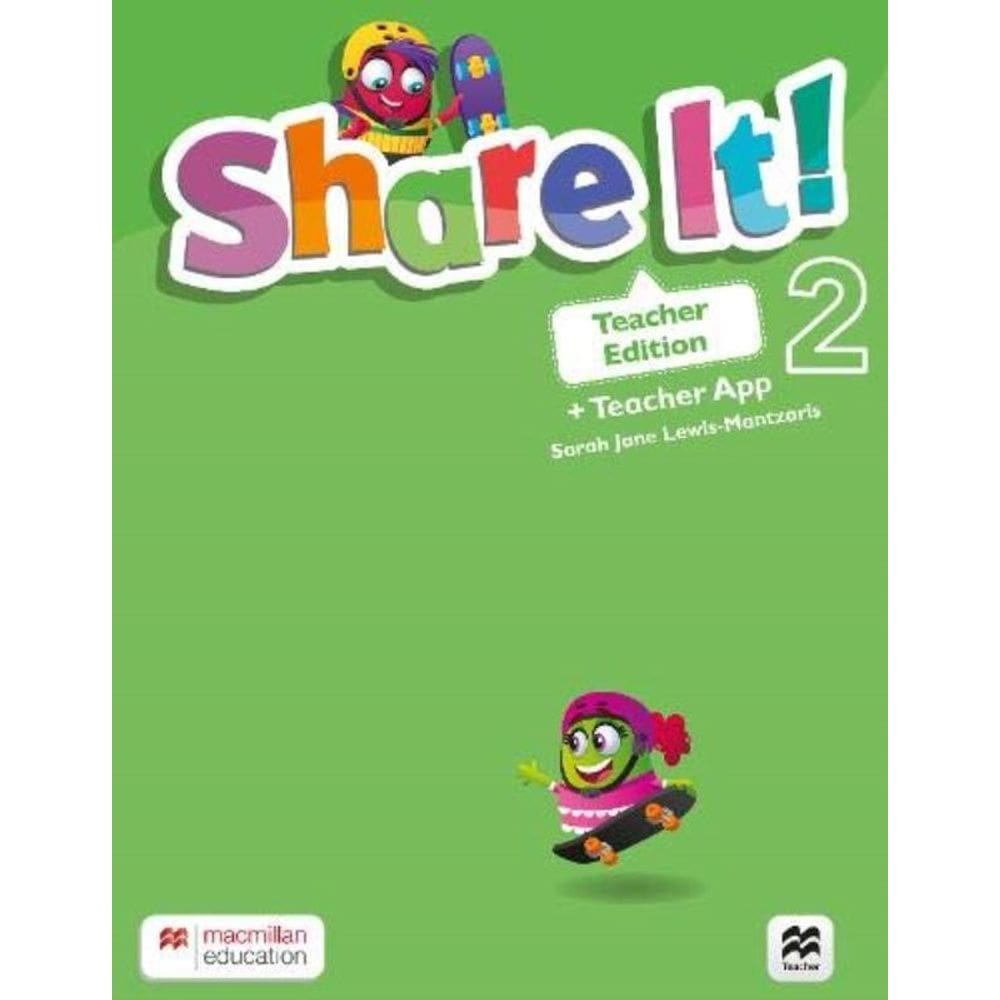 Share It! 2 Teacher S Edition With App