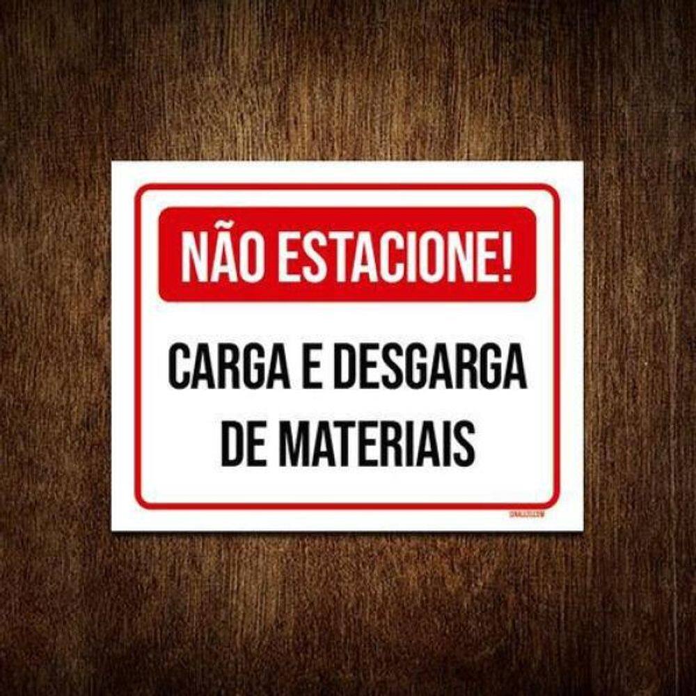 Placa Não Estacione Carga Descarga De Materiais 18x23cm 10un