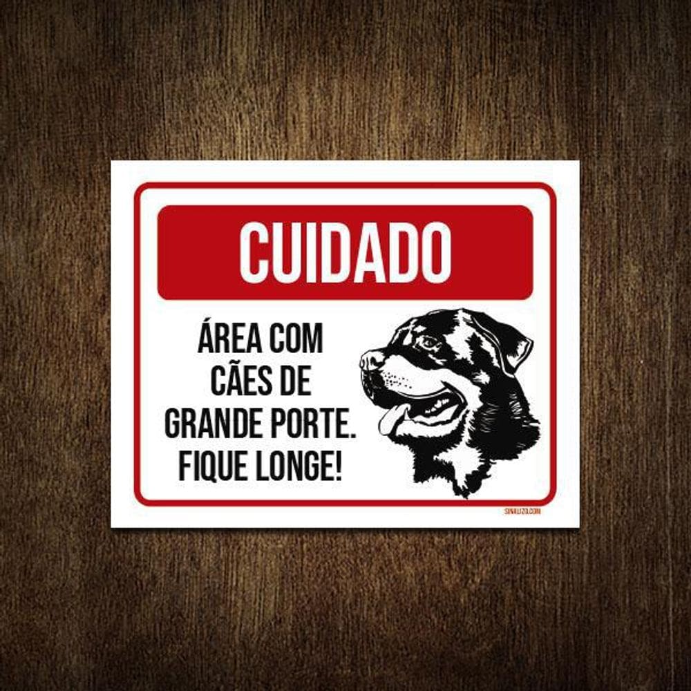 Placa Cuidado Cão Área Cães Grande Porte Fique Longe 18X23