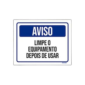 Placa Sinalização Aviso Limpe Equipamento Antes Usar 18X23