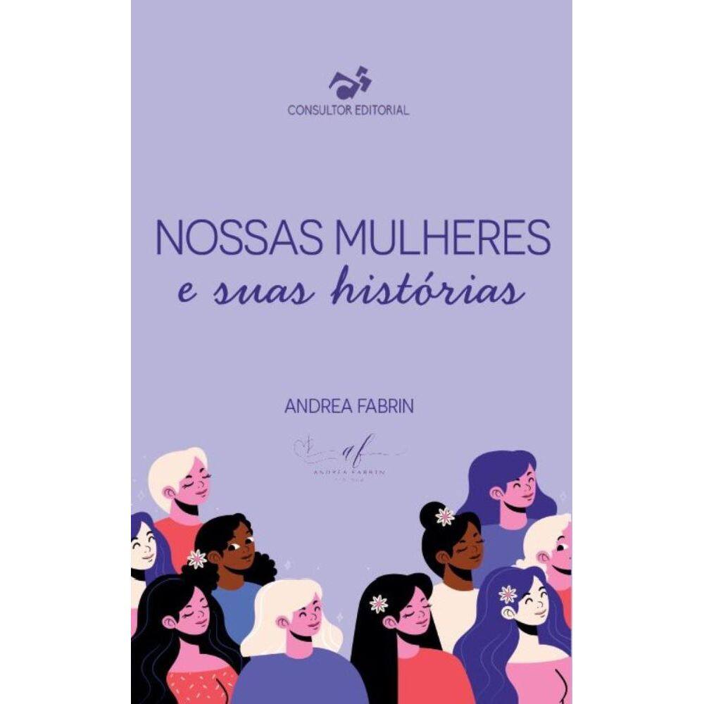 Nossas Mulheres e suas Histórias