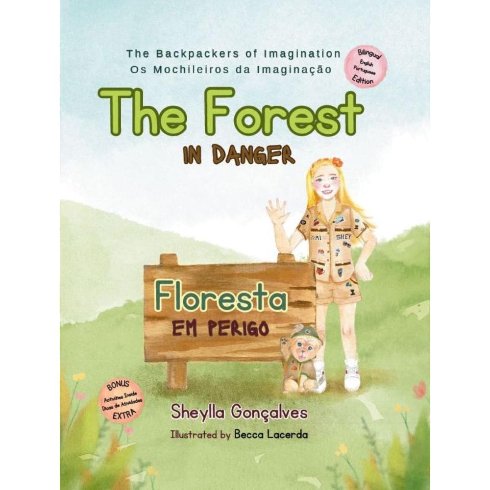 The Forest in Danger: Floresta em Perigo