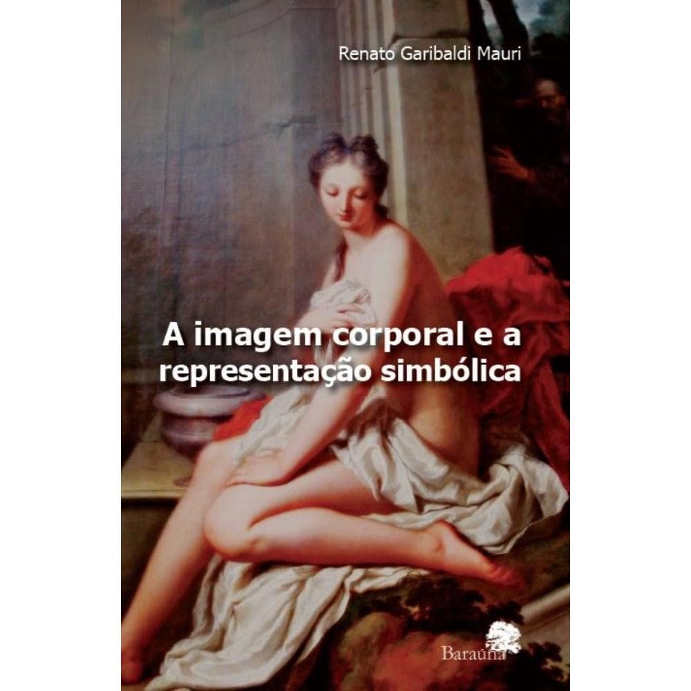 A imagem Corporal e a Representação Simbólica