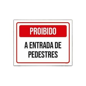 Kit 3 Placa Sinalização - Proibido Entrada Pedestres Verm