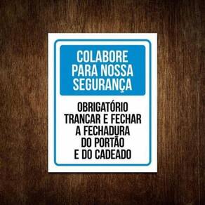 Placa Obrigatório Trancar E Fechar Fechadura Do Portão 36X46