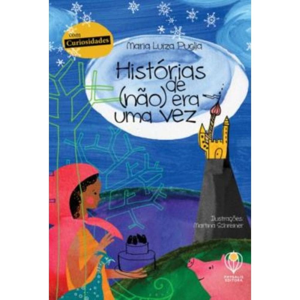 Historias De (Nao) Era Uma Vez: Com Curiosidades - 3ª Ed