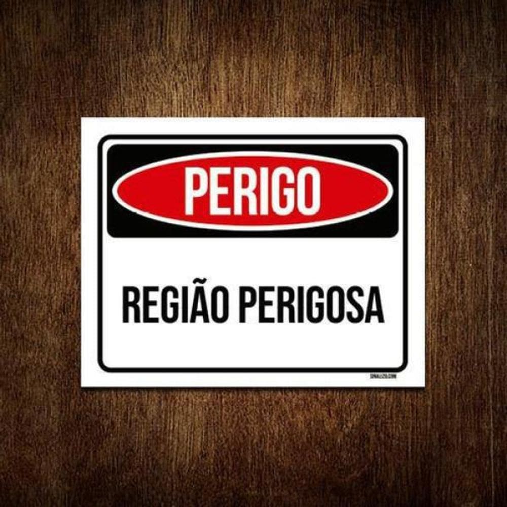 Kit 10 Placas Perigo Região Perigosa