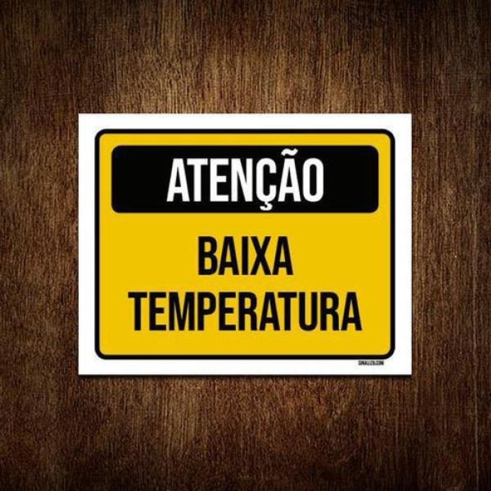 Kit 10 Placas Sinalização Atenção Baixa Temperatura
