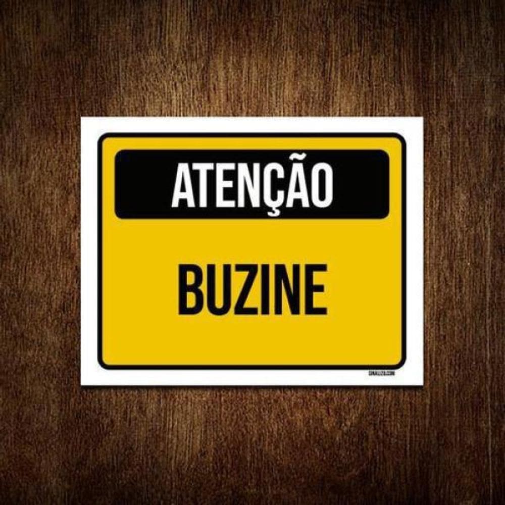 Kit 10 Placas Sinalização Atenção Buzine