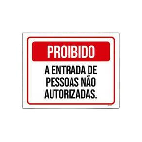 Placa Proibido Entrada Pessoas Não Autorizadas 18x23cm 10un