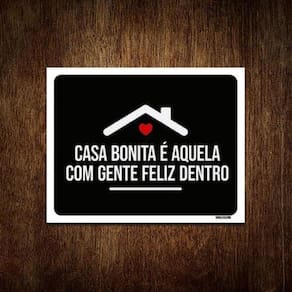 Placa Decorativa Casa Bonita Aqui Gente Feliz Dentro 27X35