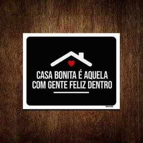 Placa Decorativa Casa Bonita Aqui Gente Feliz Dentro 27X35