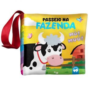 Livro Bebê Feliz - Passeio Na Fazenda: Livro De Pano