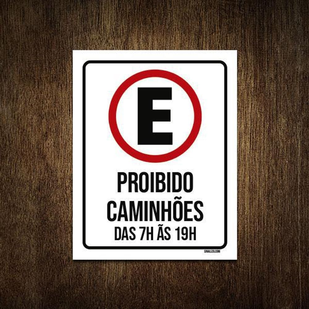 Placa Sinalização Estacionamento Proibido Caminhões 36X46