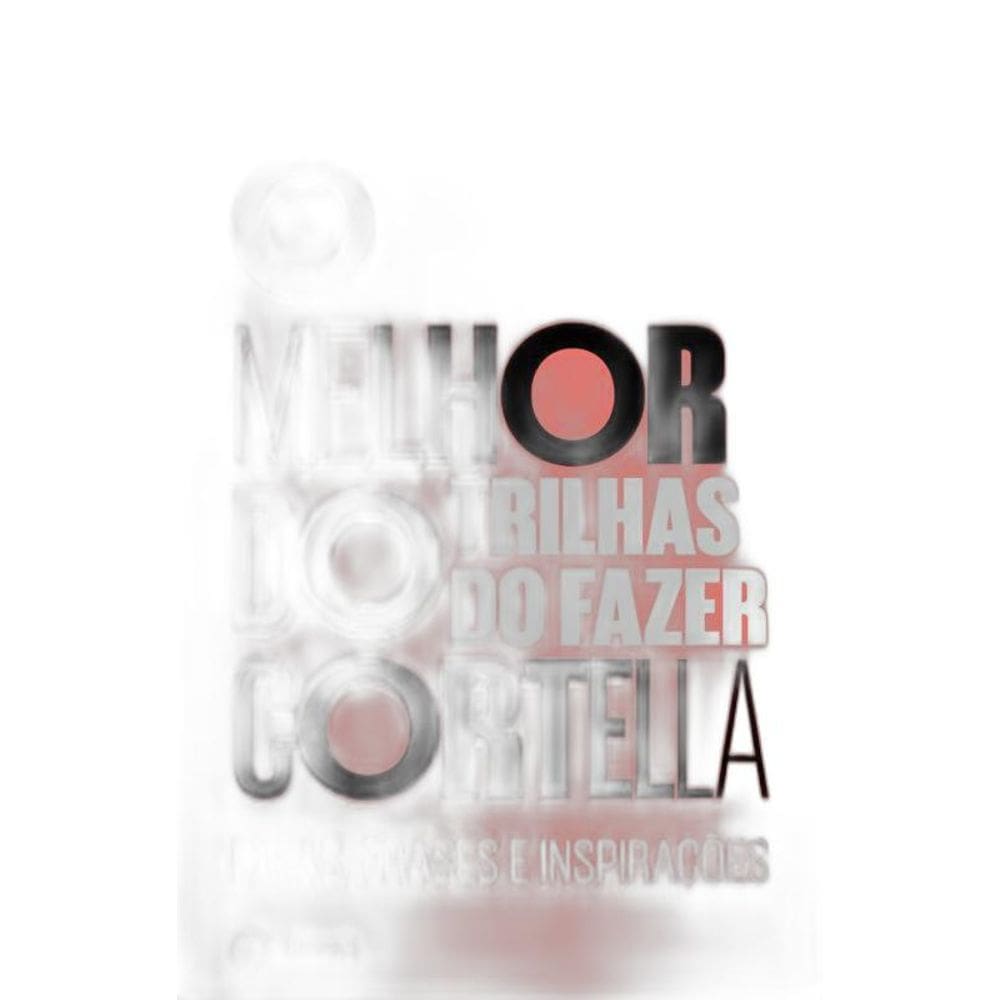 Livro Melhor Do Cortella - Ideias, Frases E Inspiracoes