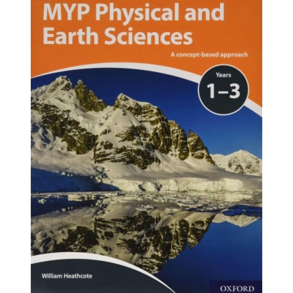 Myp Physical And Earth Sciences - A Concept Based Approach