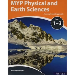 Myp Physical And Earth Sciences - A Concept Based Approach
