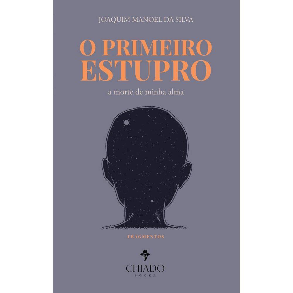 O Primeiro Estupro: a morte de minha alma