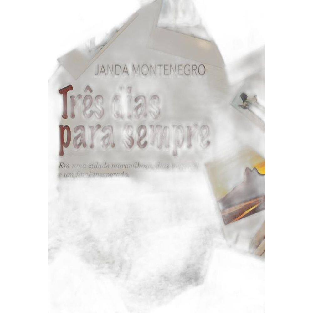 Livro Tres Dias Para Sempre
