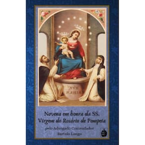 Novena em Honra da SS. Virgem do Rosário de Pompeia