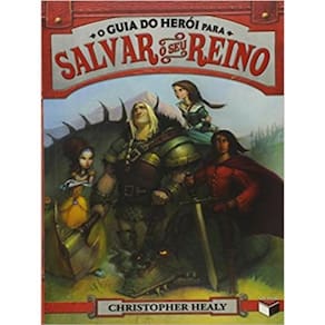 O Guia Do Herói Para Salvar O Seu Reino (Vol. 1)