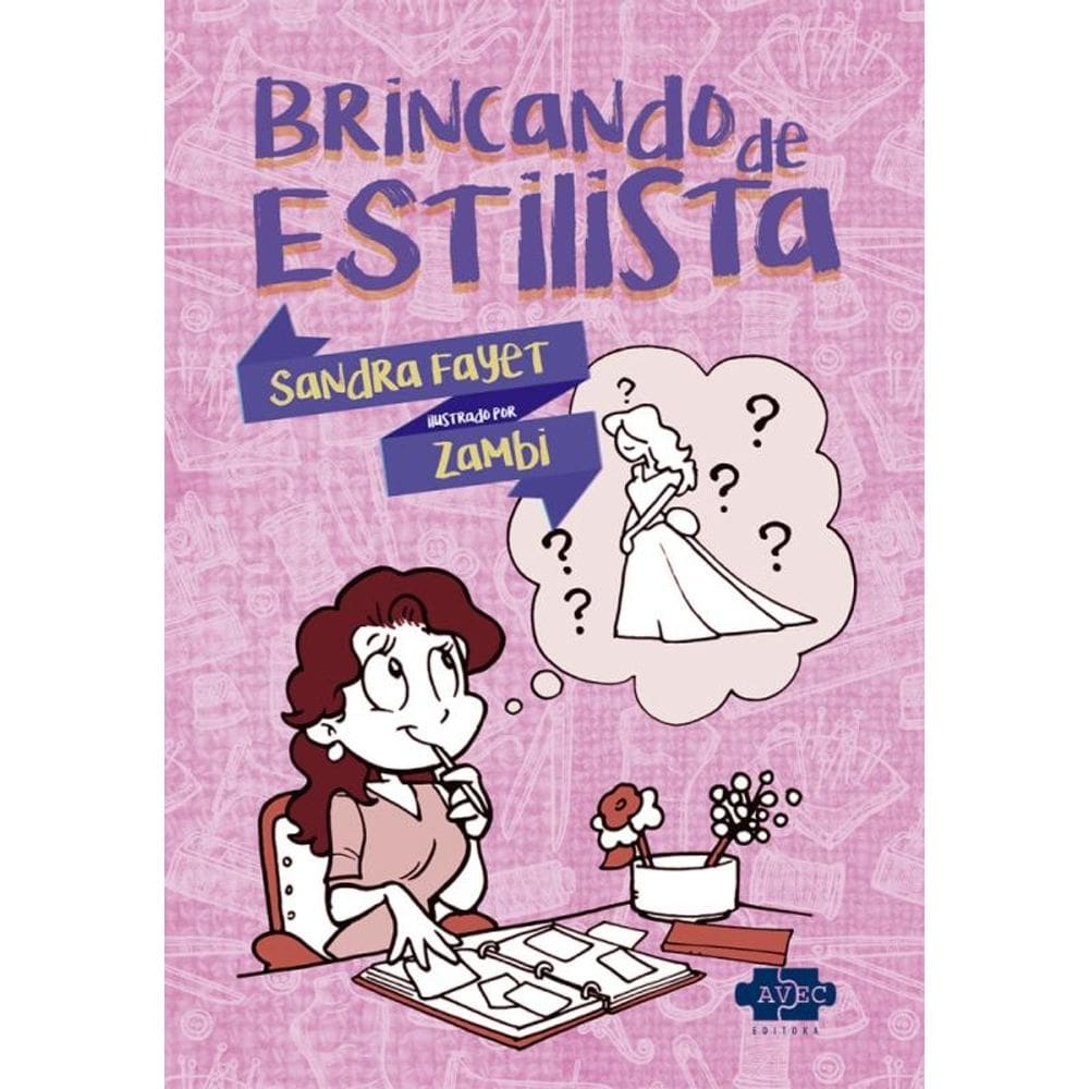 Brincando De Estilista