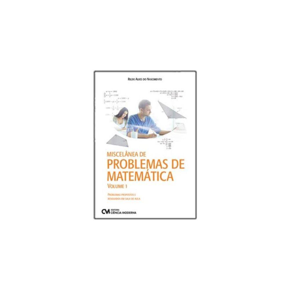 Miscelânea De Problemas De Matemática - Vol. 1
